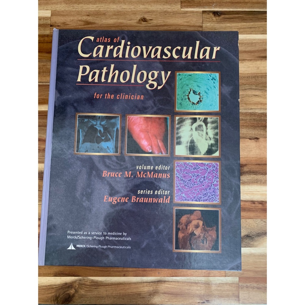 EUC-Atlas of Cardiovascular Pathology for the Clinician McManus Braunwald Rare